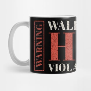 Hr - Walking Hr Violation Mug